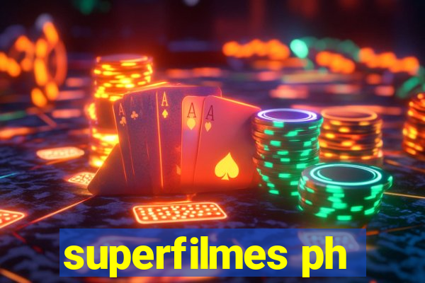 superfilmes ph